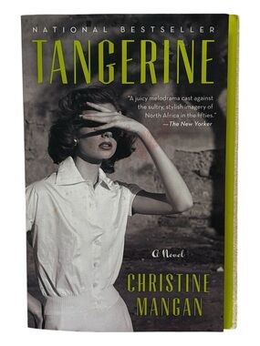 Tangerine-Christine Mangan First Ecco Paperback Edition First Printing 2019 NEW